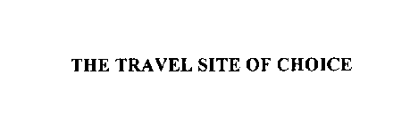 THE TRAVEL SITE OF CHOICE