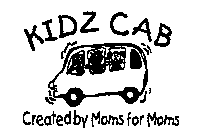 KIDZ CAB CREATED BY MOMS FOR MOMS