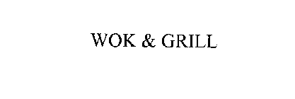 WOK & GRILL