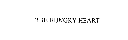 THE HUNGRY HEART