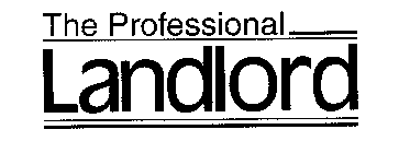 THE PROFESSIONAL LANDLORD
