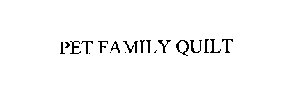 PET FAMILY QUILT