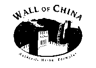 WALL OF CHINA AUTHENTIC HERBAL FORMULAS