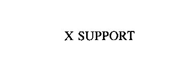 X SUPPORT
