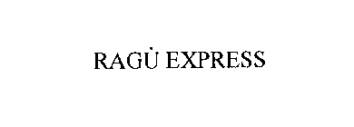 RAGU EXPRESS