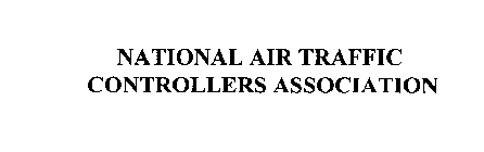 NATIONAL AIR TRAFFIC CONTROLLERS ASSOCIATION