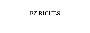 EZ RICHES