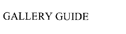GALLERY GUIDE