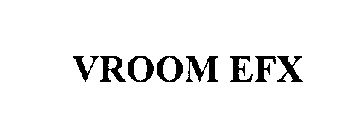 VROOM EFX