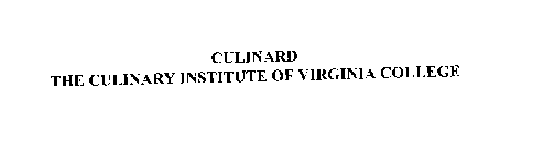 CULINARD THE CULINARY INSTITUTE OF VIRGINIA COLLEGE