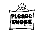 PLEASE KNOCK BY XSRE