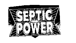 SEPTIC POWER