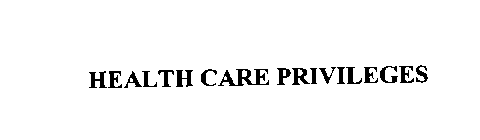 HEALTH CARE PRIVILEGES