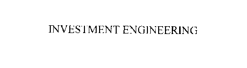 INVESTMENT ENGINEERING