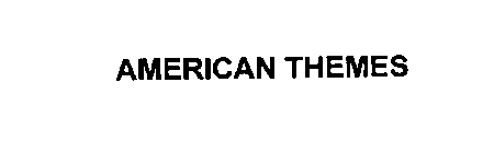 AMERICAN THEMES