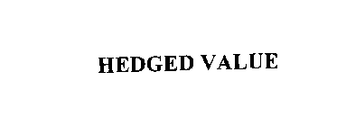HEDGED VALUE