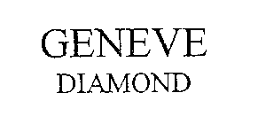 GENEVE DIAMOND
