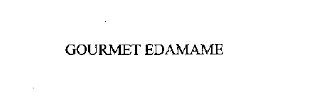 GOURMET EDAMAME