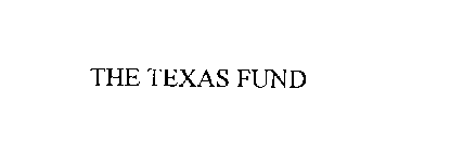 THE TEXAS FUND