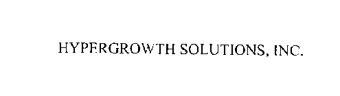 HYPERGROWTH SOLUTIONS, INC.