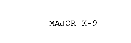 MAJOR K-9