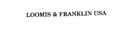 LOOMIS & FRANKLIN USA