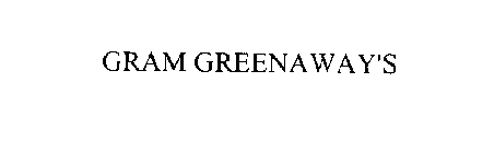 GRAM GREENAWAY'S