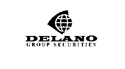 DELANO GROUP SECURITIES