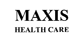 MAXIS HEALTH CARE