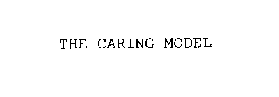 THE CARING MODEL