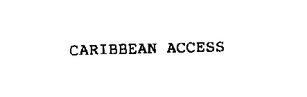 CARIBBEAN ACCESS