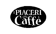 I PIACERI DEL CAFFE
