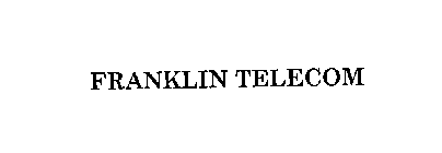 FRANKLIN TELECOM