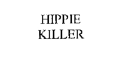 HIPPIE KILLER