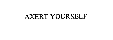 AXERT YOURSELF