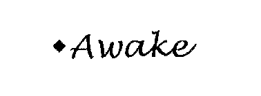 AWAKE