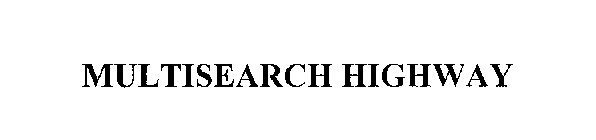 MULTISEARCH HIGHWAY