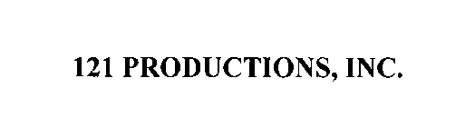 121 PRODUCTIONS, INC.