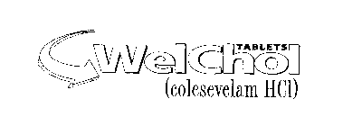 WELCHOL TABLETS (COLESEVELAM HCL)