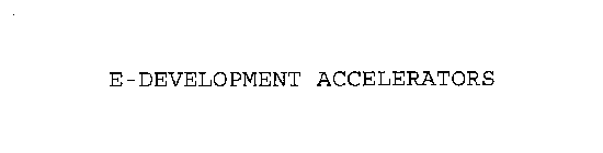 E-DEVELOPMENT ACCELERATORS