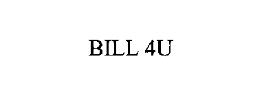 BILL 4U