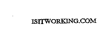 ISITWORKING.COM
