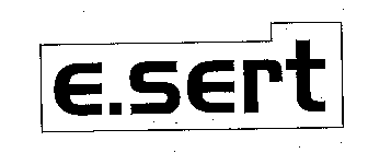 E.SERT