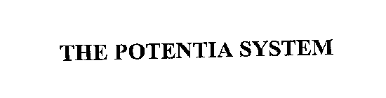 THE POTENTIA SYSTEM