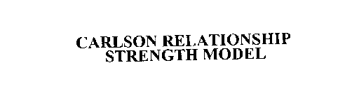 CARLSON RELATIONSHIP STRENGTH MODEL