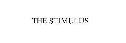THE STIMULUS
