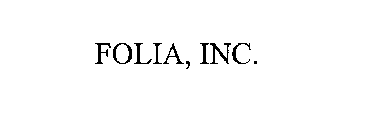 FOLIA, INC.