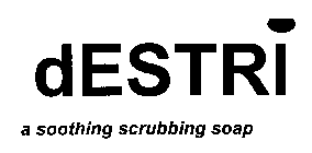 DESTRI A SOOTHING SCRUBBING SOAP