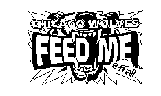 CHICAGO WOLVES FEED ME E-MAIL