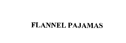 FLANNEL PAJAMAS